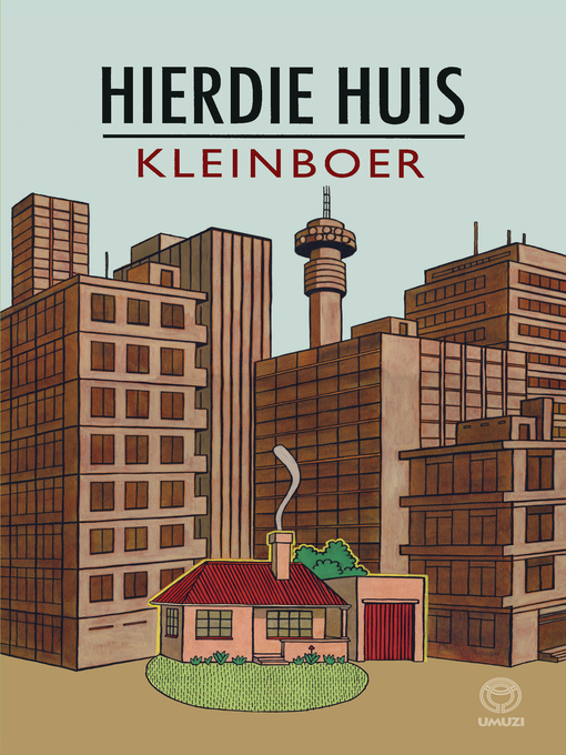 Title details for Hierdie huis by Kleinboer - Available